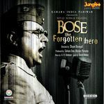 Bose: The Forgotten Hero (Original Motion Picture Soundtrack) - Sudesh Bhosle Song Download